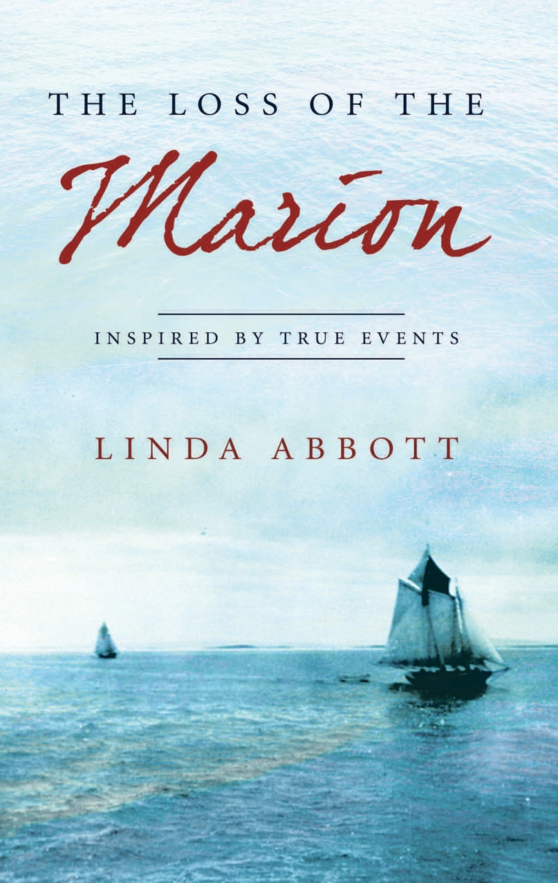 Title details for The Loss of the Marion by Linda Abbott - Available